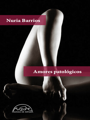 cover image of Amores patológicos